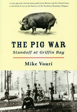 The Pig War - MPHOnline.com