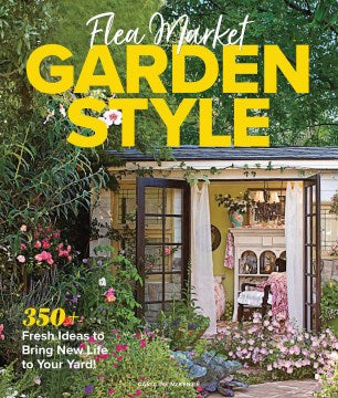 Flea Market Garden Style - MPHOnline.com