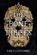 The Bone Houses - MPHOnline.com