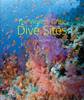 World's Great Dive Sites 9781912081080 - MPHOnline.com