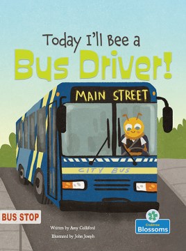 Today I'll Bee a Bus Driver! - MPHOnline.com