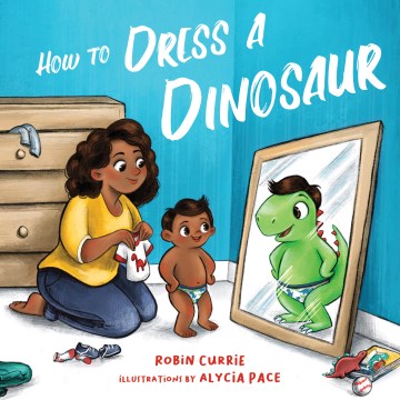 How to Dress a Dinosaur - MPHOnline.com