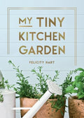 My Tiny Kitchen Garden - MPHOnline.com