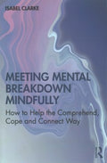 Meeting Mental Breakdown Mindfully - MPHOnline.com