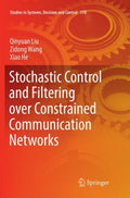 Stochastic Control and Filtering over Constrained Communication Networks - MPHOnline.com