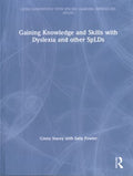 Gaining Knowledge and Skills With Dyslexia and Other Splds - MPHOnline.com