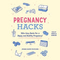 Pregnancy Hacks - MPHOnline.com