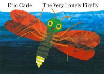 The Very Lonely Firefly (Board Book) - MPHOnline.com