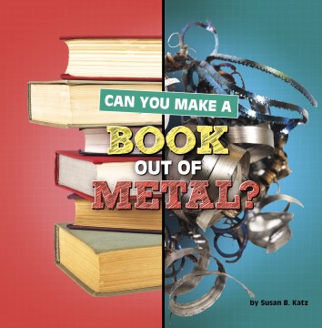 Can You Make a Book Out of Metal? - MPHOnline.com