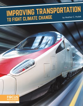 Improving Transportation to Fight Climate Change - MPHOnline.com