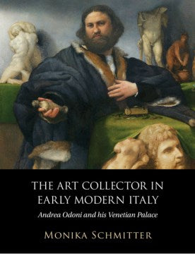 The Art Collector in Early Modern Italy - MPHOnline.com