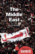 The Middle East  (Oneworld Beginner's Guides) - MPHOnline.com