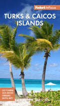 Fodor's Infocus Turks & Caicos Islands - MPHOnline.com