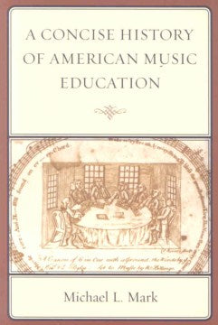 A Concise History of American Music Education - MPHOnline.com