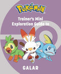 Trainer's Mini Exploration Guide to Galar - MPHOnline.com