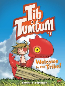 Welcome to the Tribe!: Book 1 (Tib & Tumtum) - MPHOnline.com