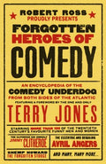 Forgotten Heroes of Comedy - MPHOnline.com