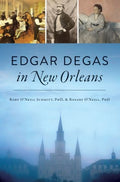 Edgar Degas in New Orleans - MPHOnline.com