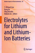 Electrolytes for Lithium and Lithium-Ion Batteries - MPHOnline.com