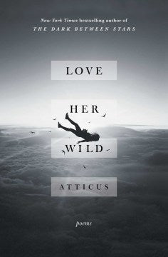 Love Her Wild: Poems - MPHOnline.com