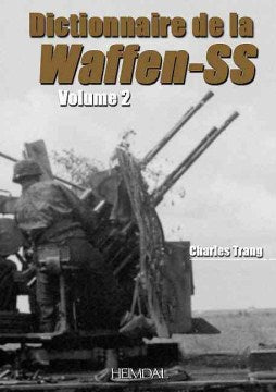 Dictionnaire De La Waffen-SS - MPHOnline.com