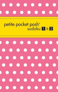 Petite Pocket Posh Sudoku 1 & 2  (Petite Pocket Posh) (ACT PCK) - MPHOnline.com