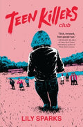 Teen Killers Club - MPHOnline.com