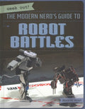 The Modern Nerd's Guide to Robot Battles - MPHOnline.com