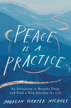 Peace Is a Practice - MPHOnline.com