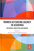 Women Activating Agency in Academia - MPHOnline.com