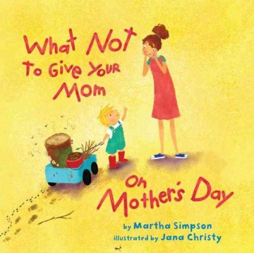 What Not to Give Your Mom on Mother's Day - MPHOnline.com