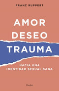 Amor, deseo, trauma / Love, Lust and Trauma - MPHOnline.com