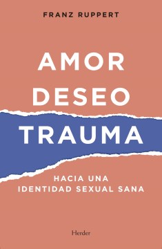 Amor, deseo, trauma / Love, Lust and Trauma - MPHOnline.com