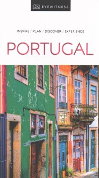 Dk Eyewitness Portugal  (DK Eyewitness Travel Guides Portugal) - MPHOnline.com