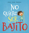 No quiero ser bajito / I Don't Want to be Small - MPHOnline.com