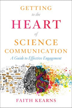 Getting to the Heart of Science Communication - MPHOnline.com