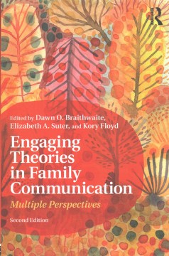 Engaging Theories in Family Communication - MPHOnline.com