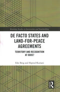 De Facto States and Land-for-Peace Agreements - MPHOnline.com