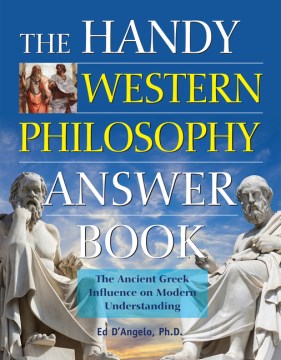 The Handy Western Philosophy Answer Book - MPHOnline.com