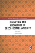 Divination and Knowledge in Greco-Roman Antiquity - MPHOnline.com