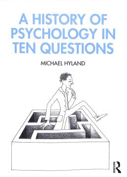 A History of Psychology in Ten Questions - MPHOnline.com