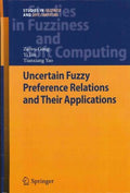 Uncertain Fuzzy Preference Relations and Their Applications - MPHOnline.com