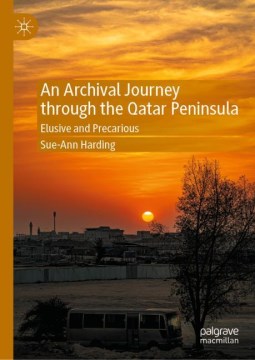 An Archival Journey Through the Qatar Peninsula - MPHOnline.com