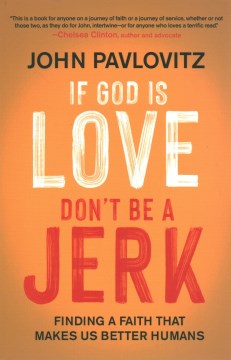 If God Is Love, Don't Be a Jerk - MPHOnline.com