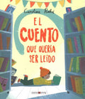 El cuento que quer?a ser le?do/ The Book Without a Story - MPHOnline.com