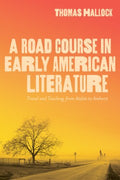 A Road Course in Early American Literature - MPHOnline.com