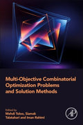 Multi-objective Combinatorial Optimization Problems and Solution Methods - MPHOnline.com