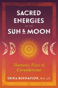 Sacred Energies of the Sun & Moon - MPHOnline.com