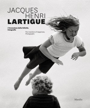 Jacques Henri Lartigue - the Invention of Happiness - MPHOnline.com