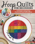 Hoop Quilts for Beginners - MPHOnline.com